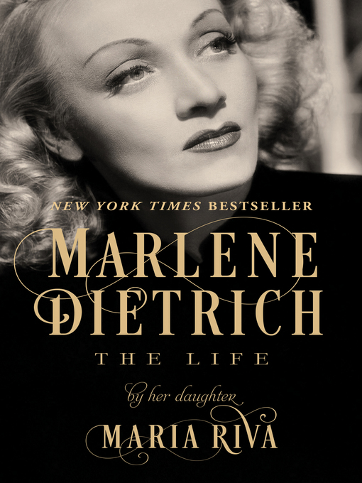 Title details for Marlene Dietrich by Maria Riva - Available